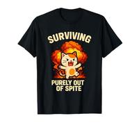 Surviving Purely Out of Spite Funny Cat Humor T-Shirt