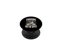 Surviving Purely Out Of Spite Funny Goose PopSockets Adhesive PopGrip