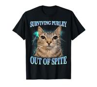 Surviving Purely Out of Spite Survivalist Overcomer T-Shirt