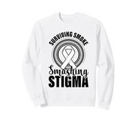 Surviving Smoke Smashing Stigma - Lung cancer awareness Sweatshirt