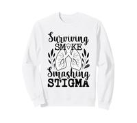 Surviving Smoke Smashing Stigma - Lung cancer awareness Sweatshirt