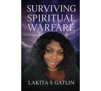 Surviving Spiritual Warfare