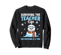 Surviving Teacher Life Snowman Meltdown Christmas Winter Sweatshirt