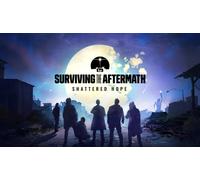Surviving the Aftermath: Shattered Hope