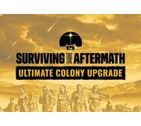 Surviving the Aftermath: Ultimate Colony Edition Upgrade (DLC) (PC) Steam Key - GLOBAL