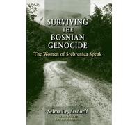 Surviving the Bosnian Genocide