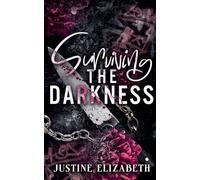 Surviving the Darkness (Made for Meadow)
