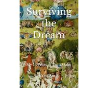 Surviving the Dream: My 13 Years at Twin Oaks