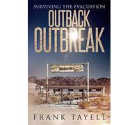 Surviving the Evacuation: Outback Outbreak: 1 (Life Goes On)