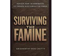 Surviving the Famine: A Novel (SURVIVOR SERIES)