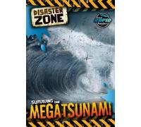 Surviving the Megatsunami
