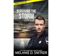 Surviving the Storm: Christian Romantic Suspense: 8 (Danger in Destiny)
