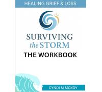 Surviving The Storm - The Workbook
