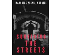 Surviving: The Streets