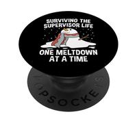 Surviving The Supervisor Life One Meltdown At a Time Funny PopSockets Adhesive PopGrip