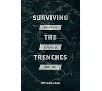 Surviving the Trenches: Killing Sin Before Sin Kills You
