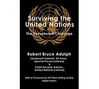 Surviving the United Nations: The Unexpected Challenge