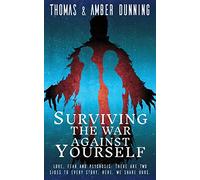 Surviving The War Against Yourself