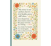 Surviving to Thriving: A Grace-Filled Journal of Healing and Strength