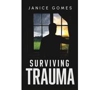 Surviving Trauma