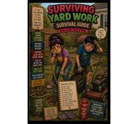 Surviving Yard Work: 28 (Kid's Survival Guides)