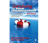 Surviving Your Dissertation: A Comprehensive Guide to Content and Process
