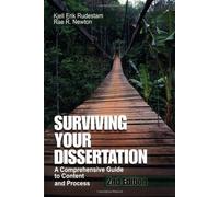 Surviving Your Dissertation: A Comprehensive Guide to Content and Process