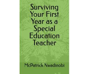 Surviving Your First Year as a Special Education Teacher