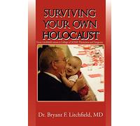 Surviving Your Own Holocaust