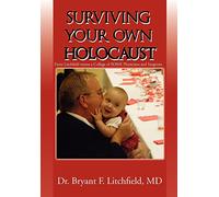 Surviving Your Own Holocaust: From Litchfield Versus a College of Some Physicians and Surgeons