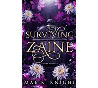 Surviving Zaine: A Kidnapper Dark Romance (Lasher Brothers Duet)
