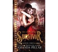 Survivor: A Graced Story: 3