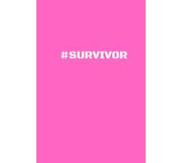 # SURVIVOR Journal: Pink Notebook Lined to write in 120 Pages, 6x9, Glossy Finish