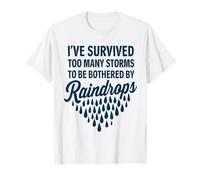 Survivor Storms Quote Motivational Inspirational Apparel T-Shirt
