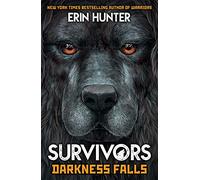 Survivors Book 3: Darkness Falls