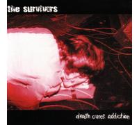 Survivors - Death Cures Addiction