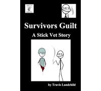 Survivors Guilt: A Stick Vet Story