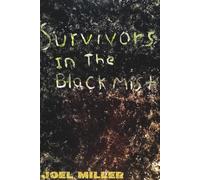 Survivors in the Black Mist