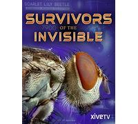 Survivors of the Invisible