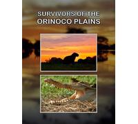 Survivors of the Orinoco Plains