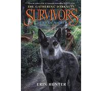 Survivors: The Gathering Darkness #2: Dead of Night