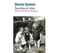 Survivre et vivre: entretiens avec Clemence Boulouque