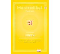 Surya: Mantra Lehr-, Übungs und Praxisbuch mit einfachen Pujas