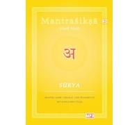 Surya: Mantra Lehr-, Übungs und Praxisbuch mit einfachen Pujas