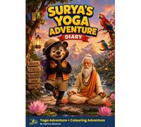 Surya's Yoga Adventure Diary: Yoga Adventure + Colouring Adventure (Surya Adventure Diary Series)