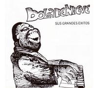 Sus Grandes Exitos by Bola De Nieve