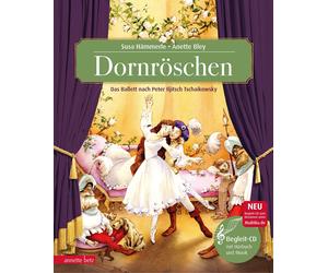 Susa Hämmerle A Dornröschen: Märchenballett nach P. I. Tschaikowsky ( (Hardback)