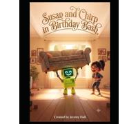Susan and Chirp: in Birthday Bash