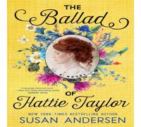 Susan Andersen The Ballad of Hattie Taylor Paperback Book Susan Andersen Multicolor