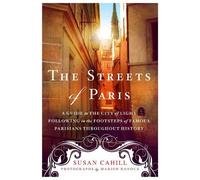 Susan Cahill The Streets of Paris (Paperback)